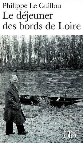 Le déjeuner des bords de Loire pdf epub mobi 电子书 下载
