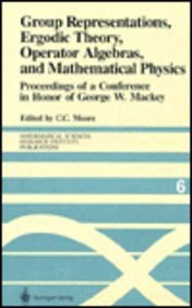 Group Representations, Ergodic Theory, Operator Algebras, and Mathematical Physics pdf epub mobi 電子書 下載