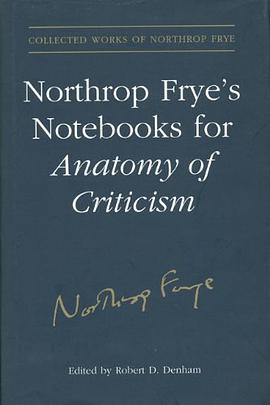 Northrop Frye's Notebooks for Anatomy of Critcism pdf epub mobi 电子书 下载