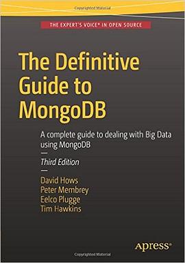 The Definitive Guide to MongoDB: A complete guide to dealing with Big Data using MongoDB pdf epub mobi 電子書 下載