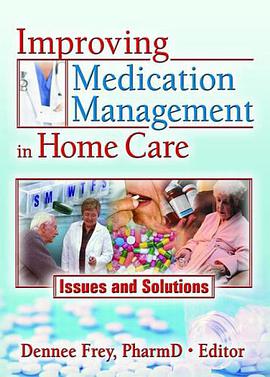 Improving Medication Management in Home Care pdf epub mobi 电子书 下载