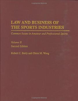 Law and Business of the Sports Industries pdf epub mobi 电子书 下载