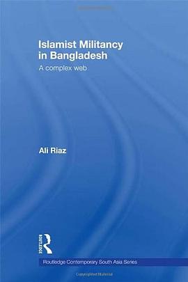 Islamist Militancy in Bangladesh pdf epub mobi 电子书 下载