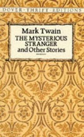 The Mysterious Stranger and Other Stories pdf epub mobi 电子书 下载