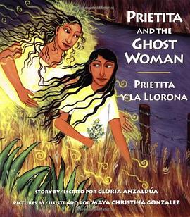 Prietita and the Ghost Woman/Prietita y la llorona pdf epub mobi 電子書 下載