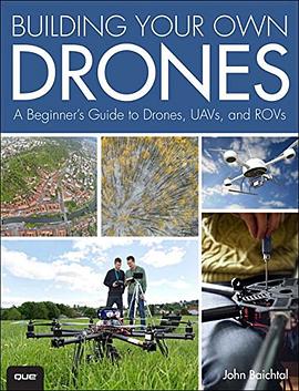 Building Your Own Drones pdf epub mobi 电子书 下载