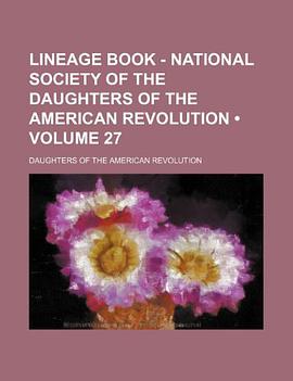 Lineage Book - National Society of the Daughters of the American Revolution pdf epub mobi 电子书 下载