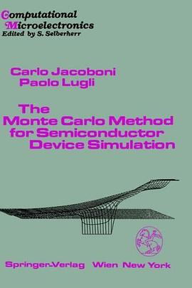 The Monte Carlo Method for Semiconductor Device Simulation (Computational Microelectronics) pdf epub mobi 电子书 下载