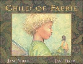 Child of Faerie, Child of Earth pdf epub mobi 电子书 下载