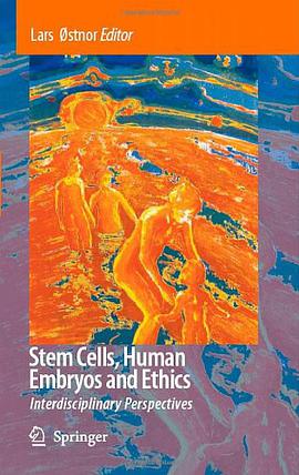 Stem Cells, Human Embryos and Ethics pdf epub mobi 电子书 下载