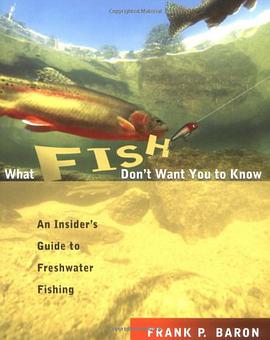 What Fish Don't Want You to Know pdf epub mobi 电子书 下载