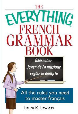 The Everything French Grammar Book pdf epub mobi 电子书 下载