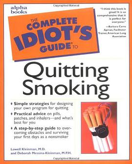 The Complete Idiot's Guide to Quitting Smoking pdf epub mobi 电子书 下载