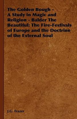 The Golden Bough - A Study in Magic and Religion - Balder The Beautiful pdf epub mobi 电子书 下载