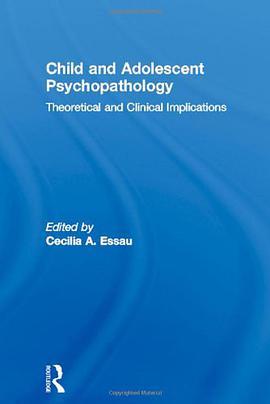 Child and Adolescent Psychopathology pdf epub mobi 电子书 下载