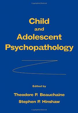Child and Adolescent Psychopathology pdf epub mobi 电子书 下载