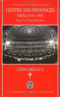 Centre and Provinces: China 1978-93: Power as Non-Zero-Sum pdf epub mobi 电子书 下载