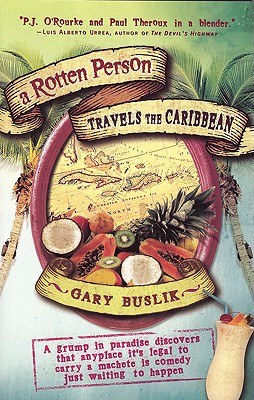A Rotten Person Travels the Caribbean pdf epub mobi 电子书 下载