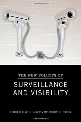 The New Politics of Surveillance and Visibility pdf epub mobi 电子书 下载