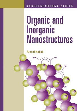 Organic And Inorganic Nanostructures (Atrech House Mems) pdf epub mobi 电子书 下载