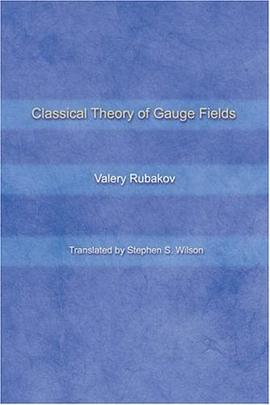 Classical Theory of Gauge Fields pdf epub mobi 电子书 下载