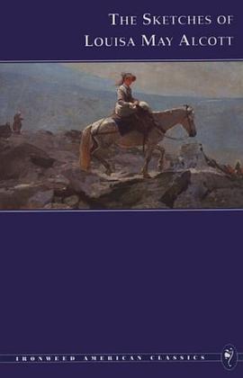 The Sketches of Louisa May Alcott pdf epub mobi 电子书 下载