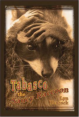 Tabasco the Saucy Raccoon pdf epub mobi 下载