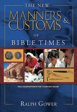 The New Manners & Customs of Bible Times pdf epub mobi 电子书 下载