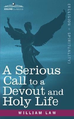 Serious Call to a Devout and Holy Life pdf epub mobi 电子书 下载