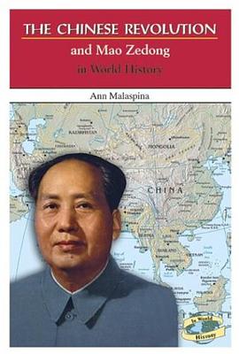 The Chinese Revolution and Mao Zedong in World History pdf epub mobi 电子书 下载