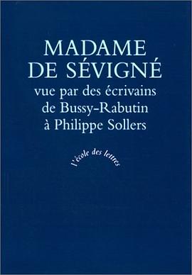 Madame de Sevigne vue par des ecrivains pdf epub mobi 電子書 下載