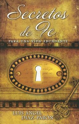 Secretos De Fe / Faith's Secrets pdf epub mobi 電子書 下載