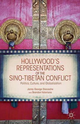 Hollywood's Representations of the Sino-Tibetan Conflict pdf epub mobi 电子书 下载