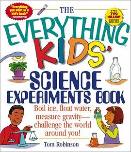 The Everything Kids' Science Experiments Book pdf epub mobi 电子书 下载