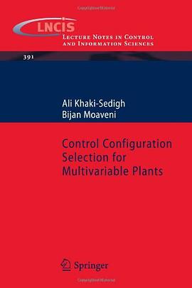 Control Configuration Selection for Multivariable Plants pdf epub mobi 电子书 下载