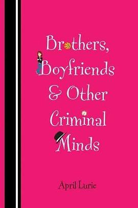 Brothers, Boyfriends & Other Criminal Minds pdf epub mobi 电子书 下载