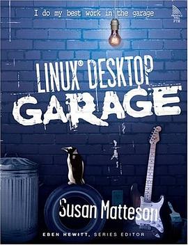 Linux(R) Desktop Garage (The Garage Series) pdf epub mobi 電子書 下載