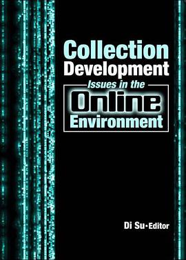 Collection Development Issues in the Online Environment pdf epub mobi 电子书 下载