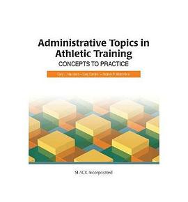Administrative Topics in Athletic Training pdf epub mobi 电子书 下载