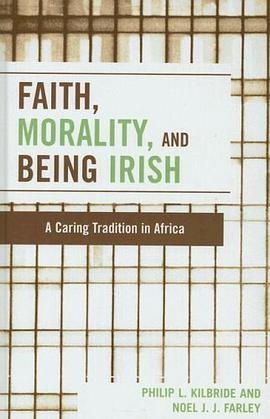 Faith, Morality and Being Irish pdf epub mobi 电子书 下载