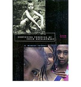 Comparing Theories of Child Development pdf epub mobi 电子书 下载