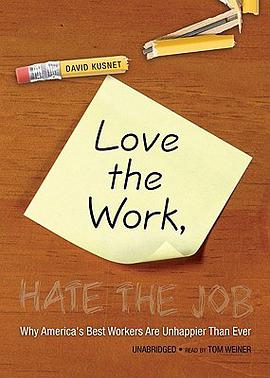 Love the Work, Hate the Job pdf epub mobi 电子书 下载