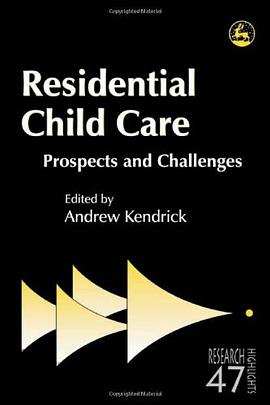 Residential Child Care pdf epub mobi 电子书 下载