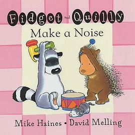 FIDGET & QUILLY MAKE A NOISE (BOARD BOO pdf epub mobi 电子书 下载