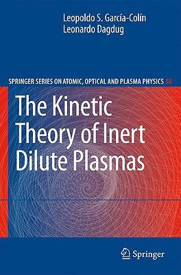 The Kinetic Theory of Inert Dilute Plasma pdf epub mobi 电子书 下载
