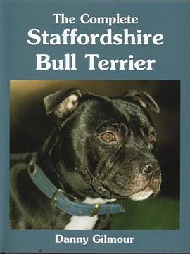 The Complete Staffordshire Bull Terrier pdf epub mobi 电子书 下载
