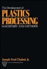 Development of Plastics Processing pdf epub mobi 下载