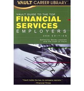 Vault Guide to the Top Financial Services Employers 2009 pdf epub mobi 电子书 下载