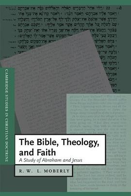 The Bible, Theology, and Faith pdf epub mobi 电子书 下载