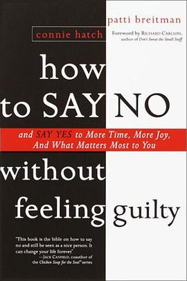 How to Say No Without Feeling Guilty pdf epub mobi 电子书 下载